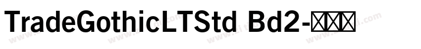 TradeGothicLTStd Bd2字体转换